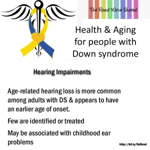 Hearing Impairments in adults who have Down syndrome